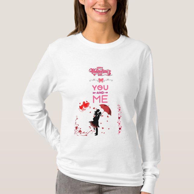 Happy Valentine’s Day – You and Me Romantic Love T-Shirt (Front)