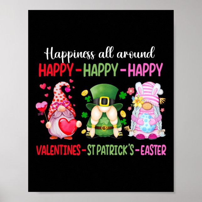 Happy Valentine St Patrick Easter Gnome Happiness  Poster (Front)