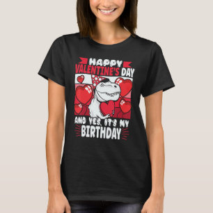 Happy Valentines Day Birthday Kids T-Shirt
