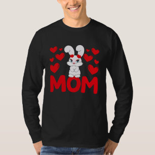 Happy Valentine's Day Bunnie Mom Mothers Day Valen T-Shirt