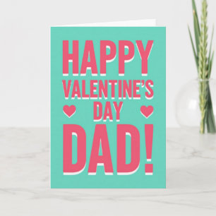 Happy Valentines Day Dad Heart Card