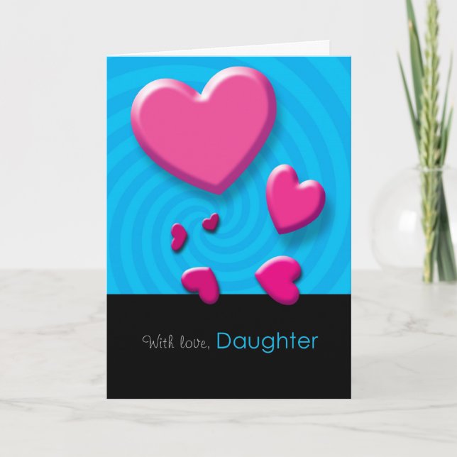 Happy Valentine's Day Daughter Greeting Card (Front)