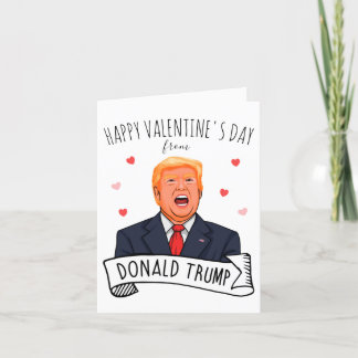 Happy Valentine's Day from Donald Trump Card