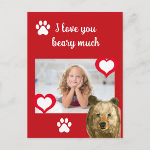 Happy Valentine's Day I love you beary much Photo Holiday Postcard