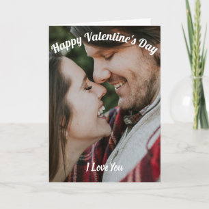 Happy Valentine's Day I love you Custom Photo Card