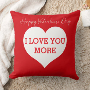 Happy Valentine's Day I Love You More Boyfriend  Cushion