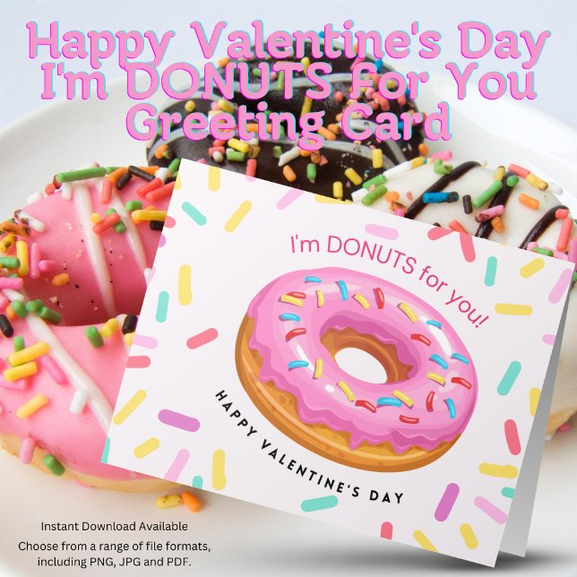 Happy Valentine's Day I'm DONUTS For You Greeting  Card (Birthday Depot Party Supplies Trendy Stylish
Happy Valentine's Day I'm DONUTS For You Greeting Card)
