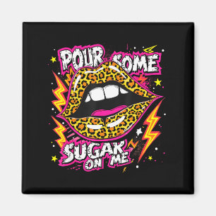 Happy Valentine's Day Leopard Lips Ur Some Sugar A Magnet