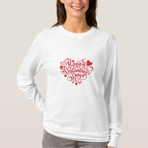 Happy Valentine's Day long  T-Shirt