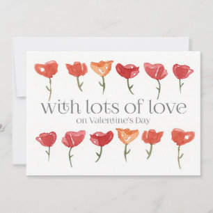 Happy Valentine's Day Lots of Love Flowers Holiday Card