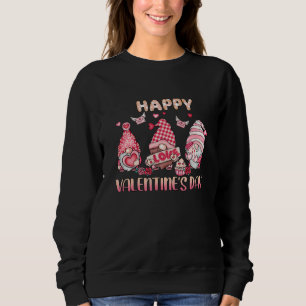 Happy Valentine's Day  Love Gnome Valentine's Day  Sweatshirt