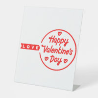 Happy Valentine's Day Love Pedestal Sign