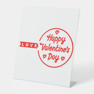 Happy Valentine's Day Love Pedestal Sign