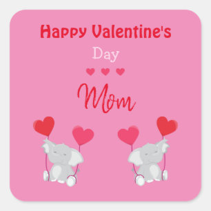 Happy Valentine's Day Mum elephant Square Sticker