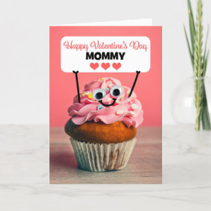 Happy Valentines Day Mummy Cute Cupcake Holiday Card