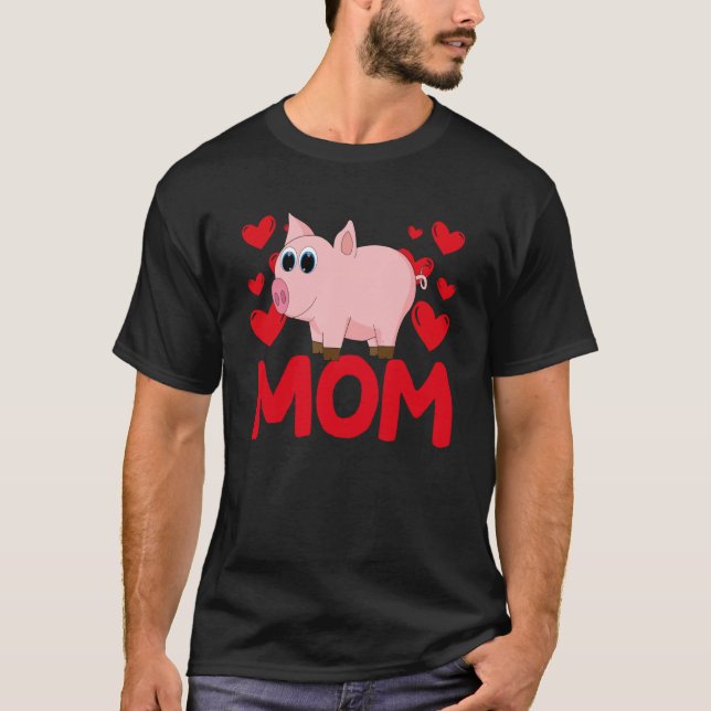 Happy Valentine's Day Pig Mom Mothers Day Valentin T-Shirt (Front)
