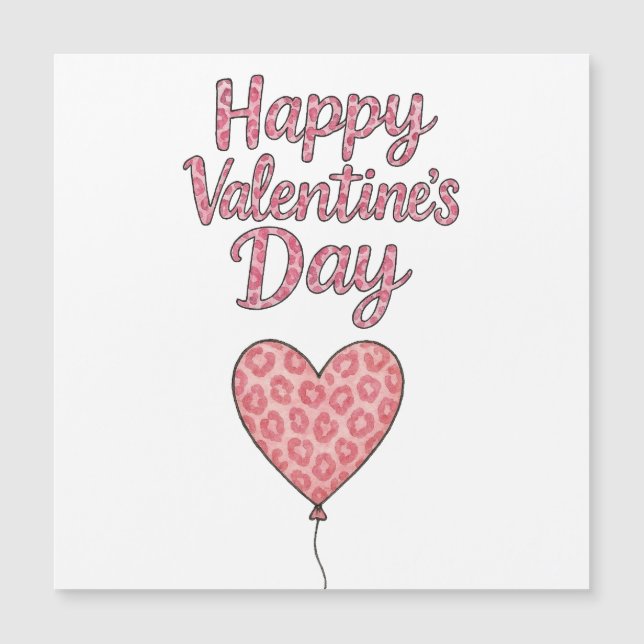 Happy Valentines Day Pink Cheetah Print (Front)