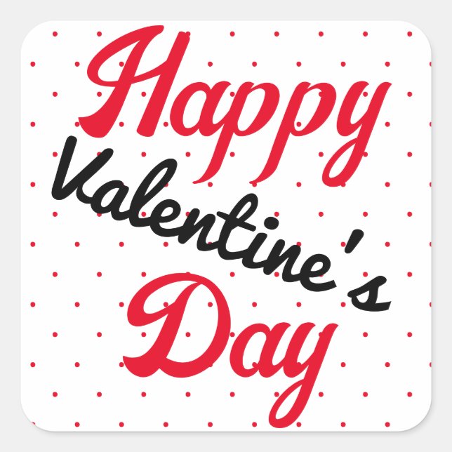 Happy Valentine's Day Red Polka Dots Square Sticker (Front)