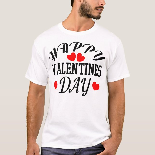 Happy Valentines Day Shirt (Front)