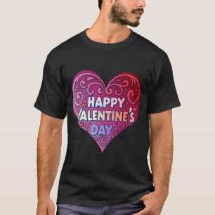 HAPPY VALENTINE'S DAY  T-Shirt