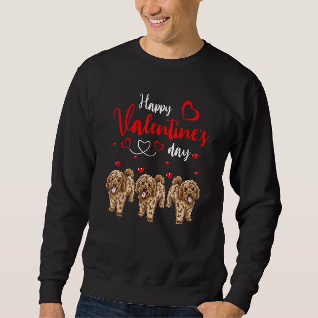 Happy Valentine's Day Three Cute Cockapoo Dogs Lov Sweatshirt (Front)