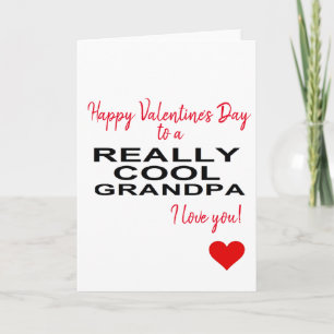 happy Valentine's Day to a really cool grandpa Holiday Card