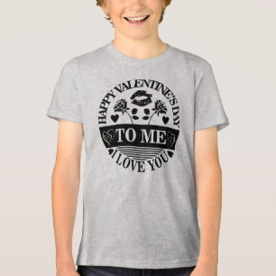 Happy Valentine's Day To Me I Love You-58771 Tri-Blend Shirt