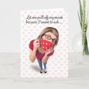 Happy Valentine's Day Woman in Face Mask Humour Holiday Card