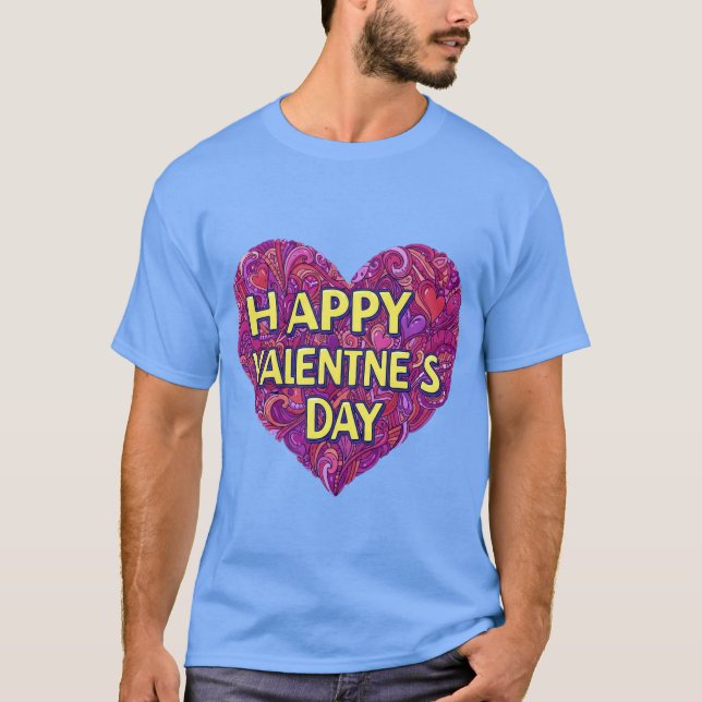 HAPPY VALENTIN'S DAY T-Shirt (Front)