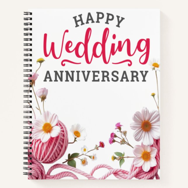 Happy wedding anniversary  notebook (Front)