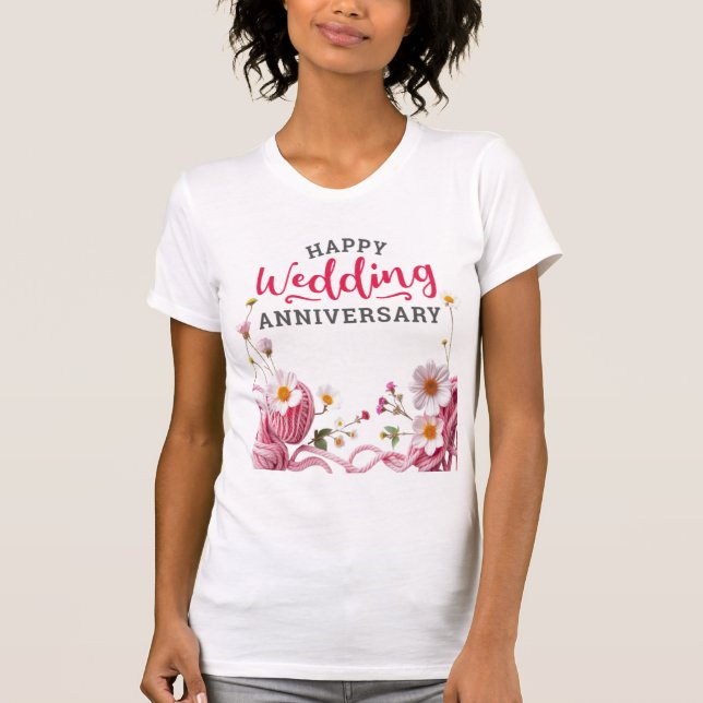 Happy Wedding anniversary  T-Shirt (Front)