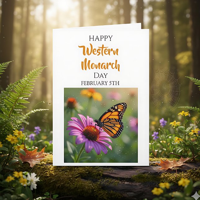 Happy Western Monarch Butterfly Day | February 5th Card (Creator Uploaded)