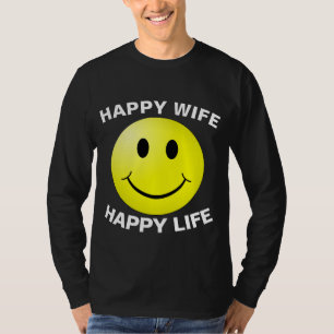 HAPPY WIFE HAPPY LIFE T-Shirts