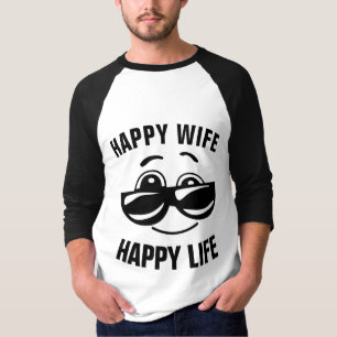 HAPPY WIFE HAPPY LIFE T-shirts