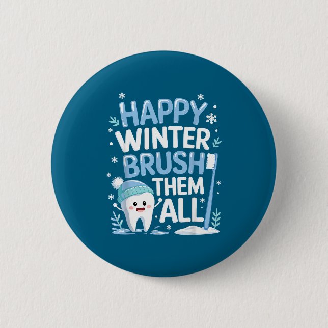 Happy Winter Bruhem All Teeth Dental Dentist Chris 6 Cm Round Badge (Front)