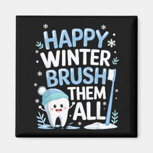 Happy Winter Bruhem All Teeth Dental Dentist Chris Magnet