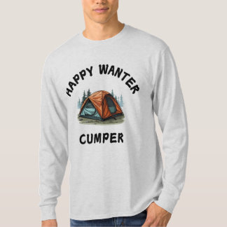 "Happy Winter Camper T- SHIRT