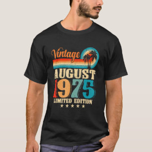 Happy With Family August 1975 47th Birthday Vintag T-Shirt