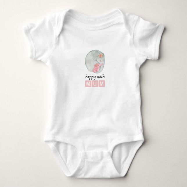 Happy With Mum Baby Design Bodysuit (Front)