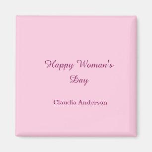 Happy woman's day pink mauve name stylish calligra magnet