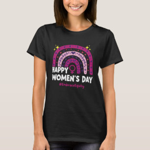 Happy Women s Day 2023 Embrace Equity Rainbow 8 Ma T-Shirt