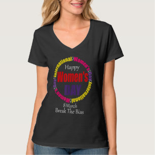 Happy Women's Day 8 March 2022 International Women T-Shirt