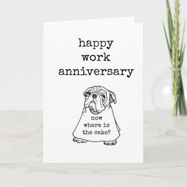 Happy Work Anniversary, Funny Workiversary Card (Front)