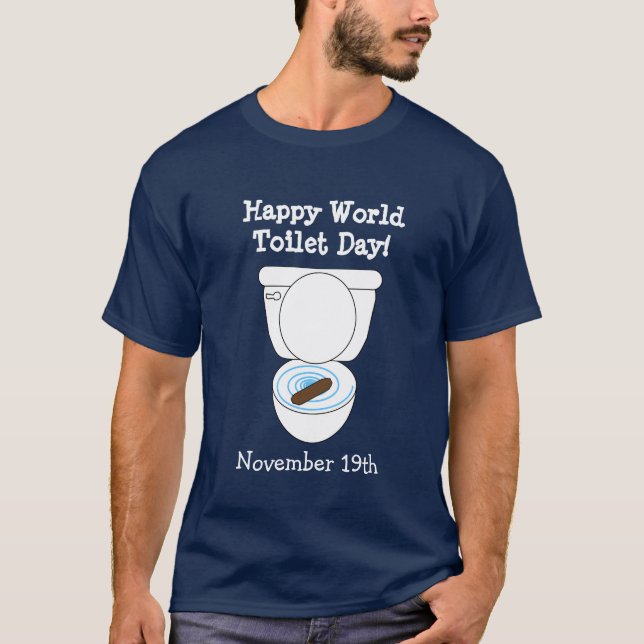 Happy World Toilet Day Funny Holiday Shirt (Front)