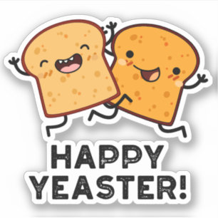 Happy Yeaster Funny Bread Puns