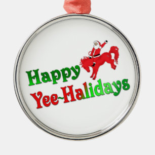 Happy YEE-HAlidays deluxe ornament