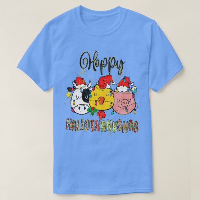 happyhallothanksmas 5 T-Shirt (Design Front)
