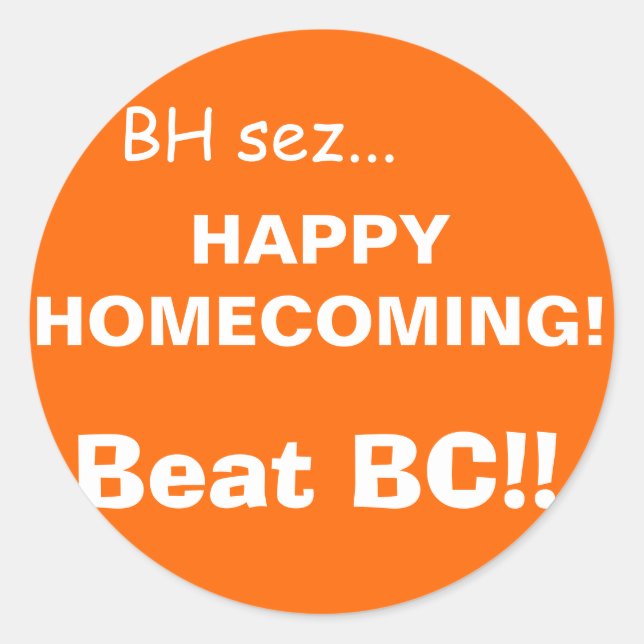 HAPPYHOMECOMING!, orange Classic Round Sticker (Front)