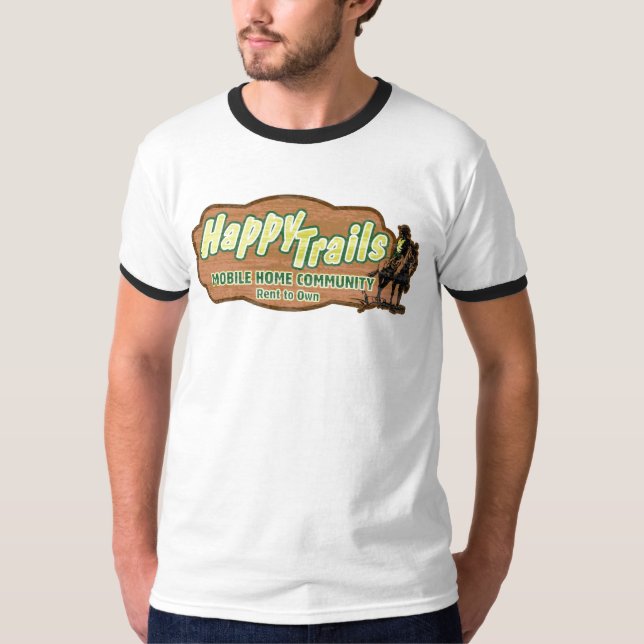 happytrailsmobilehome T-Shirt (Front)