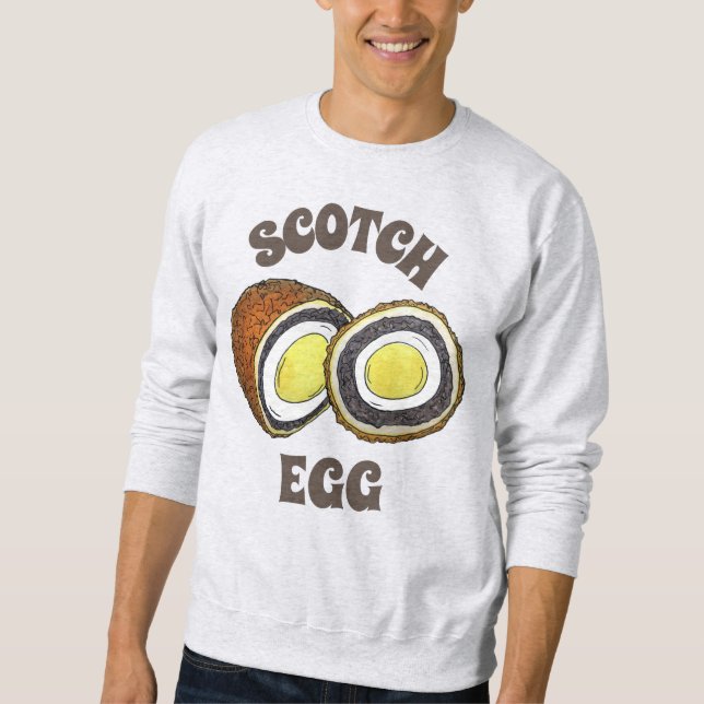 Hard Boiled Scotch Eggs UK British Snack Pub Food Sweatshirt (Front)